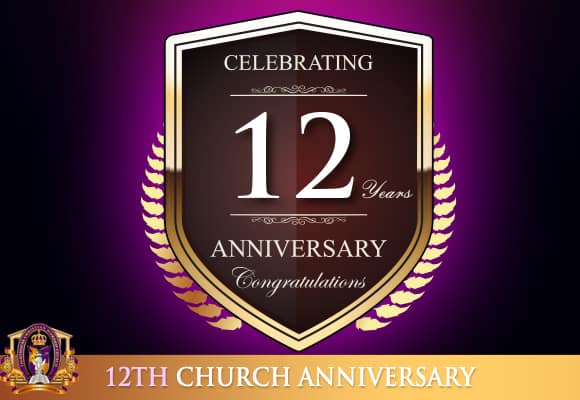 12th Church Anniversary – Lighthouse Christian Worship Church